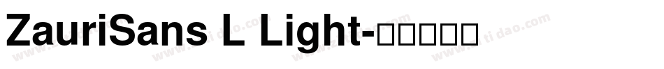 ZauriSans L Light字体转换